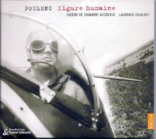 Francis Jean Marcel Poulenc, Chœur De Chambre Accentus, Laurence Equilbey: Poulenc: Figure Humaine - CD
