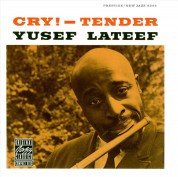 Yusef Lateef: Cry!-Tender - CD