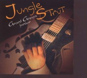Grant Green Junior: Jungle Strut - CD