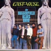 Paul Butterfield Blues Band: East West - Plak