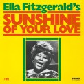 Ella Fitzgerald: Sunshine Of Your Love - Makara Bant