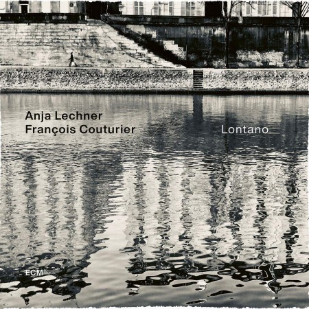 Anja Lechner, Francois Couturier: Lontano - Plak