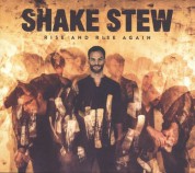 Shake Stew: Rise And Rise Again - CD