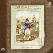 Theatre of Voices, Paul Hillier, Fretwork: The Cries of London - CD