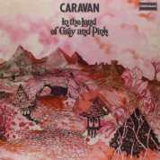 Caravan: In The Land Of Grey And Pink (Coloured Vinyl) - Plak