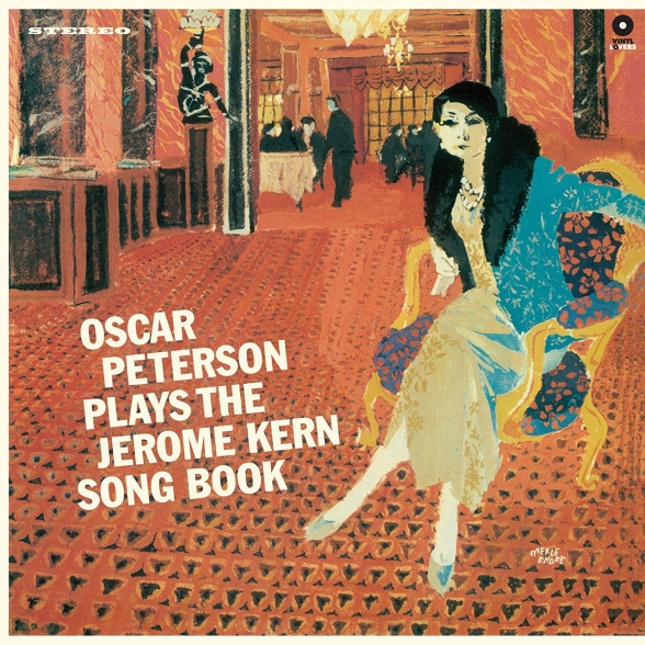 Oscar Peterson Trio - Plays The Jerome Kern Song Book