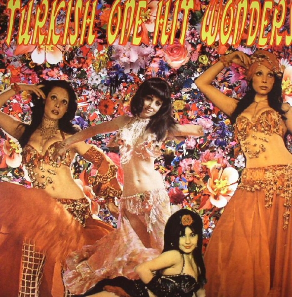 Çeşitli Sanatçılar - Turkish One Hit Wonders