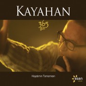 Kayahan: 365 Gün (Hayatımın Tamamısın) - CD