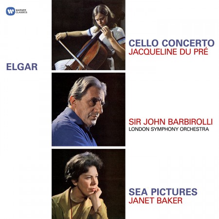 Jacqueline du Pré, Janet Baker, John Barbirolli: Elgar: Cello Concerto, Sea Pictures - Plak