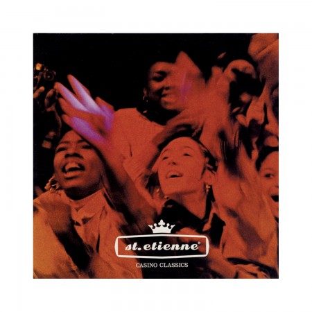 Saint Etienne: Casino Classics - CD