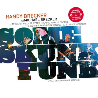 Brecker Brothers: Some Skunk Funk: Live In Leverkusen 2003 - Plak