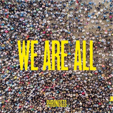 Phronesis: We Are All - CD