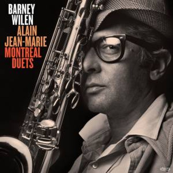 Barney Wilen, Alain Jean-Marie - Montreal Duets: Live 1993