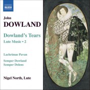 Nigel North: Dowland, J.: Lute Music, Vol. 2  - Dowland's Tears - CD