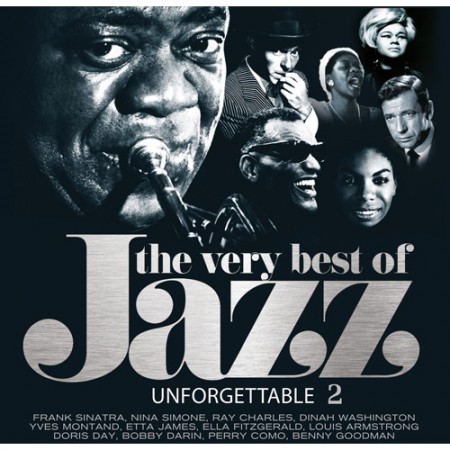 Çeşitli Sanatçılar: The Very Best Of Jazz Unforgettables 2 - Plak