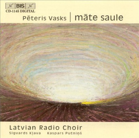 Latvian Radio Choir: Peteris Vasks - Mate Saule - CD