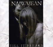 Najwajean: Till It Breaks - CD
