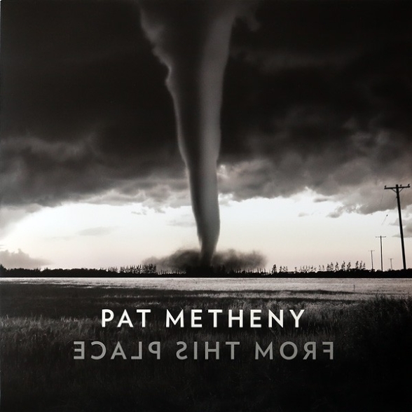 Pat Metheny - From This Place
