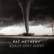 Pat Metheny: From This Place - Plak