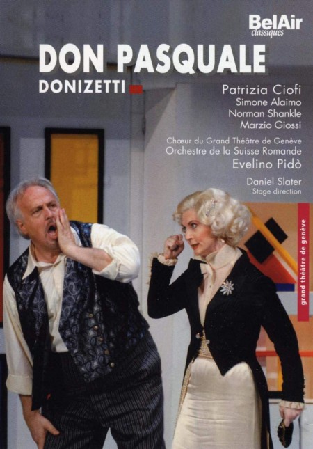 Simone Alaimo, Marzio Giossi, Norman Shankle, Patrizia Ciofi, Orchestre De La Suisse Romande, Evelino Pido: Donizetti: Don Pasquale - DVD