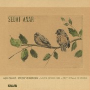 Sedat Anar: Aşık Ölmez - Yunus'un İzinden - CD