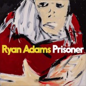 Ryan Adams: Prisoner - Plak
