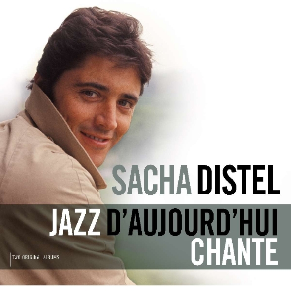 Sacha Distel - Jazz D'Aujourd'Hui/Chante