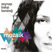 Zeynep Bakşi Karatağ: Mozaik - CD