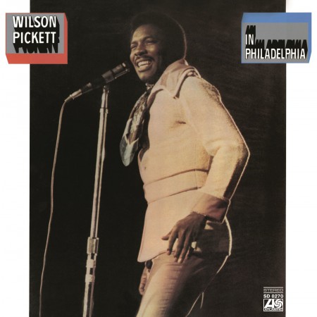 Wilson Pickett: In Philadelphia - Plak