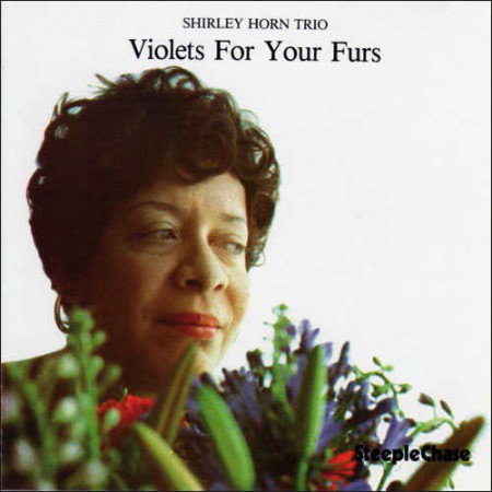 Shirley Horn: Violets for Your Furs - Plak