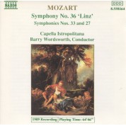 Barry Wordsworth, Capella Istropolitana: Mozart: Symphony No. 36 'Linz', Symphonies Nos. 33 And 27 - CD