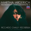 Martha Argerich, Radio Symphonie Orchester Berlin, Riccardo Chailly: Rachmaninov: Piano Concerto No. 3 - Plak