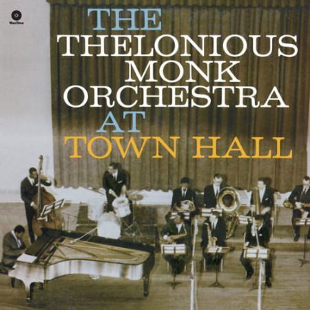 Thelonious Monk Orchestra: At Town Hall - Plak