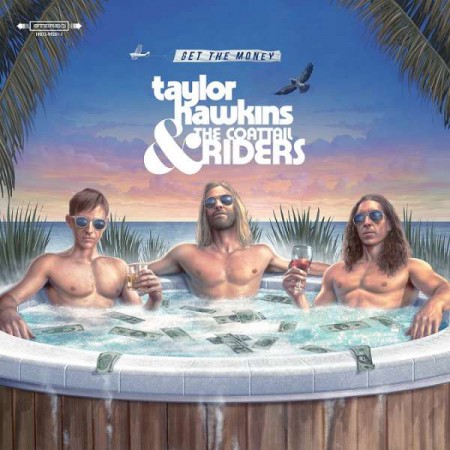 Taylor Hawkins, The Coattail Riders: Get The Money - CD