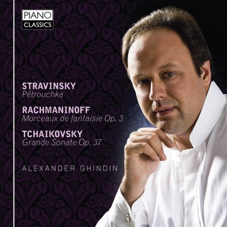 Alexander Ghindin: Stravinsky, Rachmaninoff, Tchaikovsky - CD