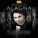 Roberto Alagna - My Life is An Opera - CD