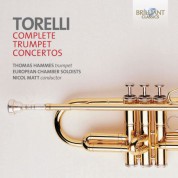 Thomas Hammes, European Chamber Soloists, Nicol Matt: Torelli: Trumpet Concertos Complete - CD