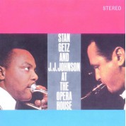 Stan Getz, J.J. Johnson: At The Opera House - CD
