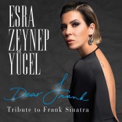 Esra Zeynep Yücel: Dear Frank, Tribute to Frank Sinatra - Plak
