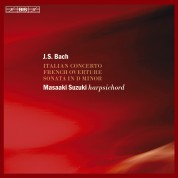 Masaaki Suzuki: J.S. Bach: Italian Concerto, French Overture, Sonata in D minor - CD