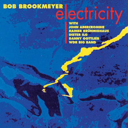 Bob Brookmeyer: Electricity - CD