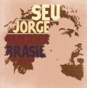 Seu Jorge: America Brasil O Disco - CD
