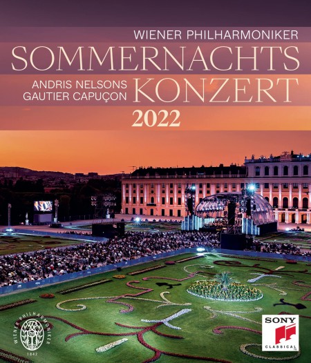 Wiener Philharmoniker, Andris Nelsons, Gautier Capuçon: Summer Night Concert 2022 - BluRay