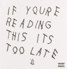 Drake: If You're Reading This It's Too Late - CD Foto #1