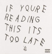 Drake: If You're Reading This It's Too Late - CD