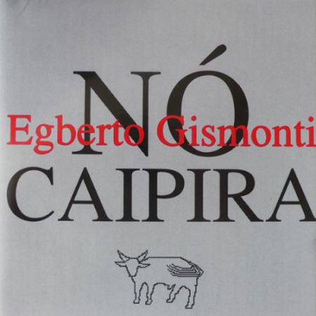 Egberto Gismonti: No Caipira - CD