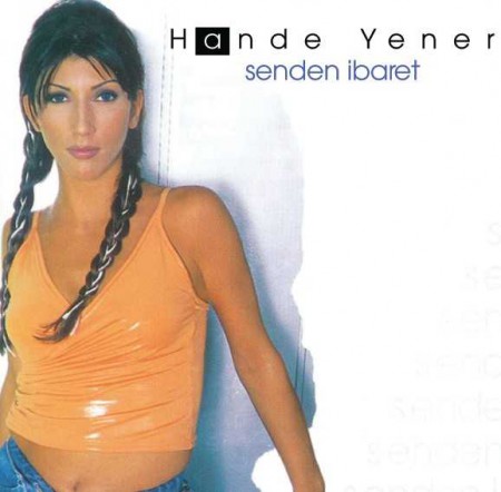 Hande Yener: Senden İbaret - Plak