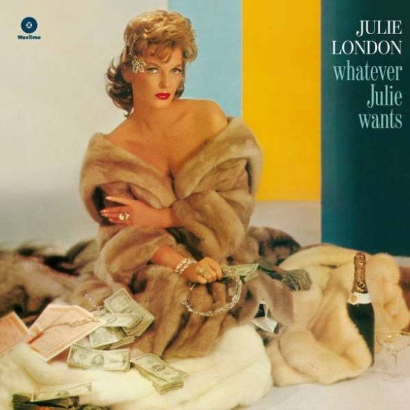 Julie London - Whatever Julie Wants