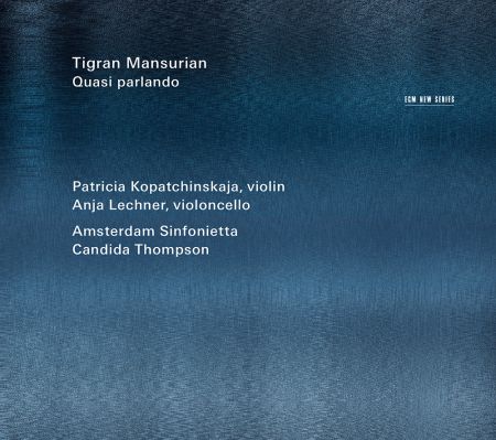 Patricia Kopatchinskaja, Anja Lechner, Amsterdam Sinfonietta, Candida Thompson: Mansurian: Quasi Parlando - CD
