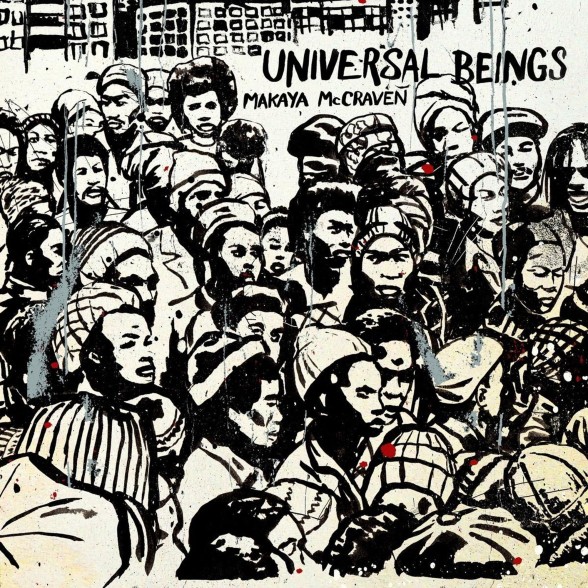 Makaya McCraven - Universal Beings - IA11 Edition